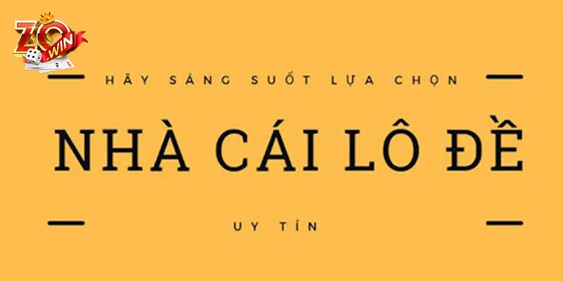 Top nhà cái lô đề chất lượng cao